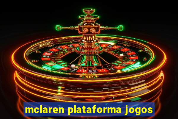 mclaren plataforma jogos